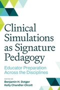 Cover: Clinical Simulations As Signature Pedagogy - Harvard Educational Publishing Group