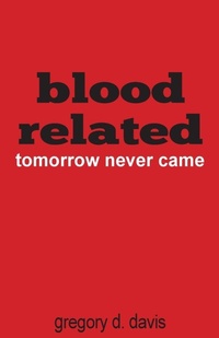 Enlarge image Cover: Blood Related - Samone Publishing