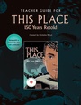 Cover: Teacher Guide for This Place: 150 Years Retold - Portage & Main Press