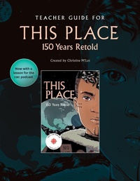 Enlarge image Cover: Teacher Guide for This Place: 150 Years Retold - Portage & Main Press
