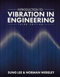 Enlarge image Cover: Introduction to Vibration in Engineering - Cognella Academic Publishing