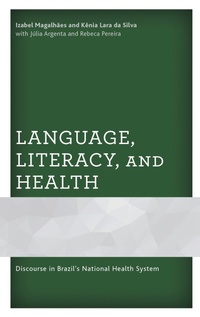 Abbildung von: Language, Literacy, and Health - Bloomsbury eBooks US