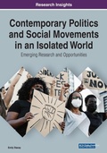 Cover: Contemporary Politics and Social Movements in an Isolated World: Emerging Research and Opportunities - Business Science Reference