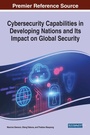 Cover: Cybersecurity Capabilities in Developing Nations and Its Impact on Global Security - Business Science Reference
