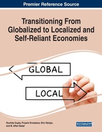 Enlarge image Cover: Transitioning From Globalized to Localized and Self-Reliant Economies - Business Science Reference