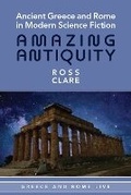 Cover: Ancient Greece and Rome in Modern Science Fiction - Liverpool University Press