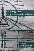 Cover: Planning in the Early Medieval Landscape - Liverpool University Press
