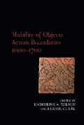 Cover: Mobility of Objects Across Boundaries 1000-1700 - Liverpool University Press