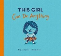 Enlarge image Cover: This Girl Can Do Anything - Little Tiger