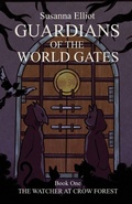 Cover: Guardians of the World Gates - Grosvenor House Publishing Ltd