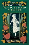 Cover: Not to Be Taken at Bed-Time - The Swan River Press