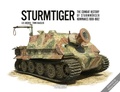 Cover: Sturmtiger: The Combat History of Sturmmoerser Kompanies 1000-1002 - Panzerwrecks Limited