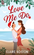 Cover: Love Me Do - Bantilly Publishing
