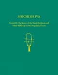 Cover: Mochlos IVA. 2-volume set - INSTAP Academic Press