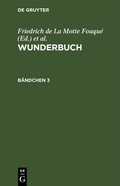 Cover: Wunderbuch. B&auml;ndchen 3 - De Gruyter