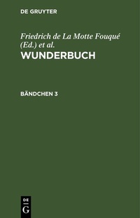 Enlarge image Cover: Wunderbuch. Bändchen 3 - De Gruyter