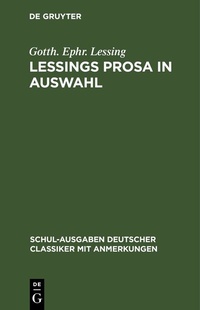 Enlarge image Cover: Lessings Prosa in Auswahl - De Gruyter