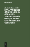 Cover: Strafprozessordnung Und Gerichtsverfassungsgesetz Nebst Ergaenzenden Gesetzen - Mercury Learning and Information