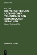 Cover: Die Verschiebung lateinischer Tempora in den romanischen Sprachen - De Gruyter