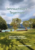 Cover: Sehnsuchtsort Tegernsee - Books on Demand