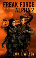 Cover: Freak Force Alpha 2 - Books on Demand