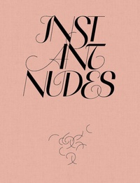 Abbildung von: INSTANT NUDES - Slanted Publishers UG (haftungsbeschränkt)
