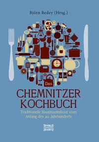 Abbildung von: Das Chemnitzer Kochbuch - SEVERUS Verlag