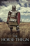 Cover: The Horse-Thegn - Next Chapter