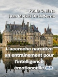 Cover: L'accroche Narrative, Un Entra&icirc;nement Pour L'Intelligence &Eacute;motionnelle - Tektime