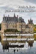 Cover: L`Accroche Narrative, Un Entrainement Pour L`Intelligence Emotionnelle - Tektime