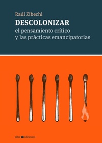Enlarge image Cover: Descolonizar - Alter Ediciones