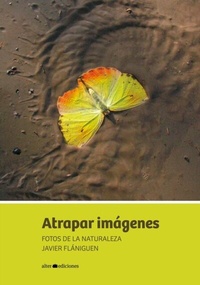 Abbildung von: Atrapar imágenes - Alter Ediciones