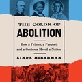 Cover: The Color of Abolition Lib/E - HarperAudio