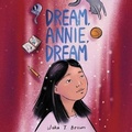 Cover: Dream, Annie, Dream - HarperCollins