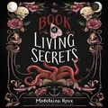 Cover: The Book of Living Secrets Lib/E - HarperCollins