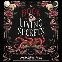 Enlarge image Cover: The Book of Living Secrets - HarperCollins