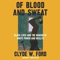 Cover: Of Blood and Sweat - HarperCollins