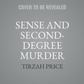 Cover: Sense and Second-Degree Murder - HarperCollins