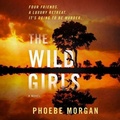 Cover: The Wild Girls - HarperCollins