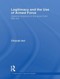 Enlarge image Cover: Legitimacy and the Use of Armed Force - Routledge