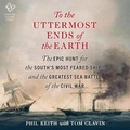 Cover: To the Uttermost Ends of the Earth - Hanover Square Press
