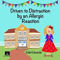 Enlarge image Cover: Driven to Distraction by an Allergic Reaction - Bobbing Boat Books