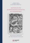 Cover: Katholische Konfessionalisierung in Paderborn? - Aschendorff