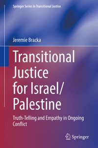 Enlarge image Cover: Transitional Justice for Israel/Palestine - Springer