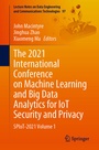 Cover: The 2021 International Conference on Machine Learning and Big Data Analytics for IoT Security and Privacy - Springer