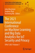 Cover: The 2021 International Conference on Machine Learning and Big Data Analytics for IoT Security and Privacy - Springer