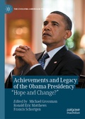 Cover: Achievements and Legacy of the Obama Presidency - Palgrave Macmillan
