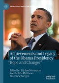 Cover: Achievements and Legacy of the Obama Presidency - Palgrave Macmillan