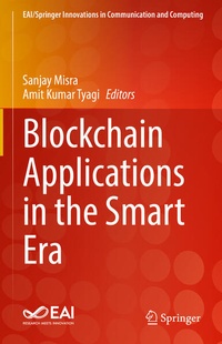 Enlarge image Cover: Blockchain Applications in the Smart Era - Springer