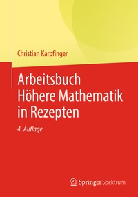 Abbildung von: Arbeitsbuch Höhere Mathematik in Rezepten - Springer Spektrum